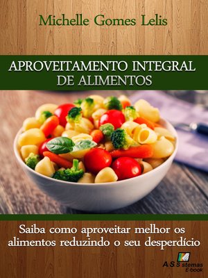 cover image of Aproveitamento Integral de Alimentos